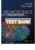 Exam (elaborations) TEST BANK NEUROSCIENCE Exploring the Brain (2015, WOLTERS KLUWER) MARK F. BEAR, BARRY W. CONNORS, MICHAEL A. PARADISO 