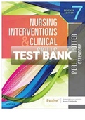 Exam (elaborations) TEST BANK FOR NURSING INTERVENTIONS & CLINICAL SKILLS, 7TH EDITION BY PERRY, POTTER  