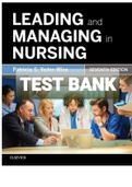 Exam (elaborations) TEST BANK LEADING AND MANAGING IN NURSING 7TH EDITION YODER-WISE 