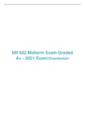 NR 602 Midterm Exam Graded A&plus; - 2021 Exam&vert;Chamberlain