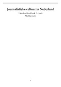 Samenvatting H2&comma; H6 & H8 Journalistieke cultuur in Nederland