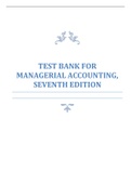 Test Bank for Managerial Accounting, Seventh Edition