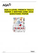 AQA A-LEVEL FRENCH 7652&sol;2 PAPER 2 WRITING JUNE 2024 QUESTIONS PAPER