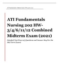 ATI Fundamentals Midterm Exam (Nursing 202 HW-3/4/6/11/12 Combined) Midterm Exam (2021) Detailed Test Prep 125 Questions and Answer Key For the Mid Term Exams