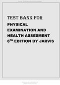 TEST BANK FOR PHYSICAL EXAMINATION AND HEALTH ASSESMENT 8TH EDITION BY JARVIS.