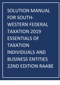 SOLUTION MANUAL FOR SOUTH-WESTERN FEDERAL TAXATION 2019 ESSENTIALS OF TAXATION INDIVIDUALS AND BUSINESS ENTITIES 22ND EDITION RAABE