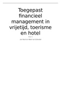 Samenvatting Toegepast financieel management in vrijetijd, toerisme en hotel, ISBN: 9789082537987 Financieel management. Deel 2