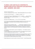 FLORIDA LAWS AND RULES CHIROPRACTIC  BOARD EXAM ACTUAL EXAM WITH 250 QUESTIONS  AND   ANSWERS  2024-2025   