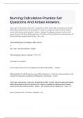  Nursing Calculation Practice Set Questions And Actual Answers&period;