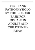 TEST BANK PATHOPHYSIOLOGY THE BIOLOGIC BASIS FOR DISEASE IN ADULTS AND CHILDREN 8th Edition&comma; A guide&period;