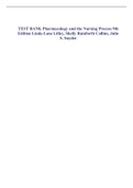 TEST BANK Pharmacology and the Nursing Process 9th Edition Linda Lane Lilley&comma; Shelly Rainforth Collins&comma; Julie S&period; Snyder