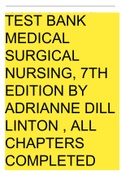Test Bank Medical-Surgical Nursing&comma; 7th Edition by Adrianne Dill Linton &sol; contains all chapter's questions&comma; answers & rationales &lpar;latest spring 2021&rpar; A&plus; guide&period;