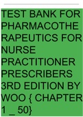 Test Bank for Pharmacotherapeutics for Nurse Practitioner Prescribers 3rd Edition by Woo (COMPLETE ALL CHAPTERS)