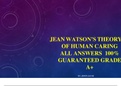 JEAN WATSON’S THEORY OF HUMAN CARING ALL ANSWERS  100% GUARANTEED GRADE A+