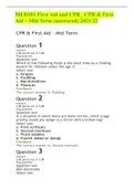 Straighterline; MED 101 First Aid and CPR> Quizzes 1-4 9 answered and graded, Midterm exam & Final exam