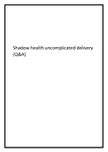 Shadow health uncomplicated delivery (Q&A).