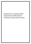 Assignment 12.2 Shadow Health-Focused Exam COPD and Anti-asthmatics Concept LabCase Study.
