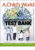Exam (elaborations) Test Bank for A Childs World 13th Edition by Martorell 