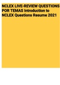 Exam (elaborations) NCLEX LIVE-REVIEW QUESTIONS POR TEMAS Introduction to NCLEX Questions Resume 2021