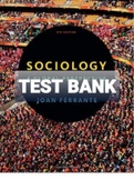 Exam (elaborations) Test Bank for Sociology A Global Perspective 8th Edition by Ferrante 