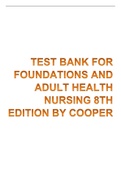 TEST BANK FOR FOUNDATIONS AND ADULT HEALTH NURSING 8TH EDITION BY COOPER