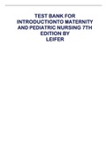 TEST BANK FOR INTRODUCTION TO MATERNITY AND PEDIATRIC NURSING 7TH EDITION BY LEIFER 