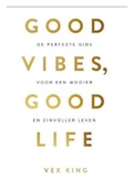 Good vibes, Good life