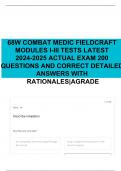 68W COMBAT MEDIC FIELDCRAFT MODULES I-III TESTS LATEST 2024-2025 ACTUAL EXAM 200 QUESTIONS AND CORRECT DETAILED ANSWERS WITH RATIONALES&vert;AGRADE