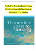 TEST BANK For Theoretical Basis for Nursing&comma; 6th Edition by Melanie McEwen&semi; Evelyn M&period; Wills&comma; &vert; Verified Chapters 1 - 23 &vert; Complete Newest Version