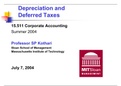 Depreciation and  Deferred Taxes