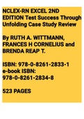 Exam (elaborations) NCLEX-RN EXCEL 2ND ED Test Success Through Unfolding Case Study Review Ruth A. Wittmann, Frances H Cornelius, Brenda Reap T 