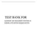 TEST BANK FOR LEADERSHIP AND MANAGEMENT FUNCTIONS IN NURSING 1OTH EDITION MARQUIS HUSTON ( 2021/2022 LATEST UPDATE )