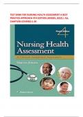 TEST BANK FOR NURSING HEALTH ASSESSMENT A BEST PRACTICE APPROACH 4TH EDITION 