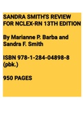 Exam (elaborations) SANDRA SMITH'S REVIEW FOR NCLEX-RN 13TH EDITION 