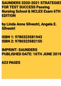 Exam &lpar;elaborations&rpar; SAUNDERS 2020-2021 STRATEGIES FOR TEST SUCCESS Passing Nursing School & NCLEX Exam Linda A Silvestri&comma; Angela E Silvestri 