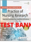 Burns and Grove's The Practice of Nursing Research: Appraisal, Synthesis,and Generation  of Evidence 8th Edition Test Bank- LATEST SRUDY GUIDE