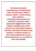  TEST BANK FOR EGAN'S FUNDAMENTALS OF RESPIRATORY CARE 13TH EDITION BY JAMES K. STOLLER, ALBERT J. HEUER, DAVID L. VINES, ROBERT L. CHATBURN|9780323931991|ALL CHAPTERS 1-58|LATEST EXAM  QUESTIONS AND COMPLETE 100% CORRECT ANSWERS 2024 LATEST UPDATE WIT