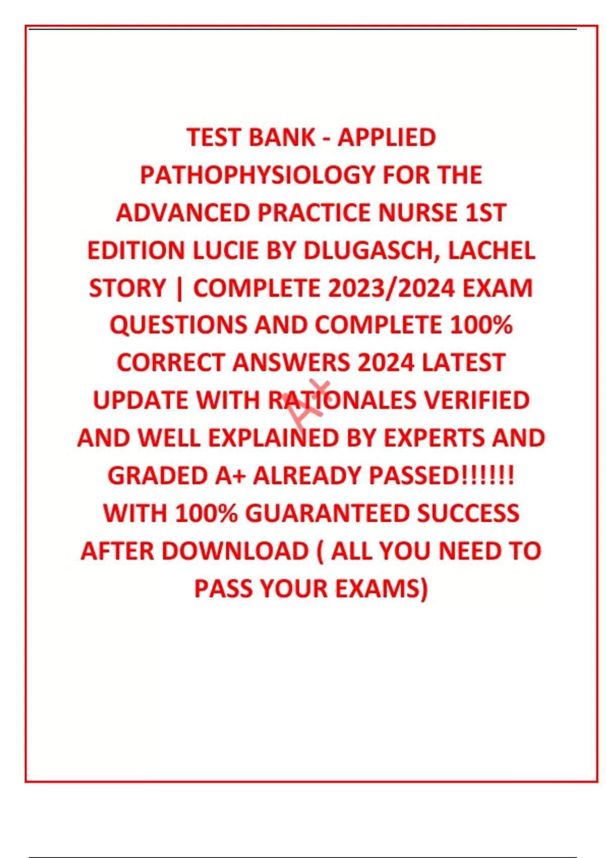 TEST BANK - APPLIED PATHOPHYSIOLOGY FOR THE ADVANCED PRACTICE NURSE 1ST ...