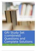 GRI Study Set &lpar;combined&rpar; Questions and Complete Solutions Graded A&plus;