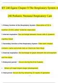 RT 240 Egans Chapter 9 The Respiratory System&comma; rt 240 Pediatric Neonatal Respiratory Care Questions And Answers Latest 2024&sol; 2025 Graded A&plus; &vert; 100&percnt; Verified&excl;&excl;