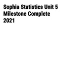 Exam (elaborations) Sophia Statistics Unit 5 Milestone Complete 2021 