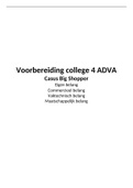 Voorbereidingsverplichting ADVA college 4 - Casus Big Shopper