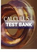 Exam (elaborations) TEST BANK FOR Calculus 8th Editon (3 Volume Set) By Ron Larson, Robert P. Hostetler and Bruce H. Edwards (Study And Solutions Guide) 