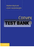 Exam (elaborations) TEST BANK FOR Convex Optimization 1st Edition By Stephen Boyd (Solution Manual) 