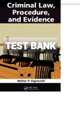 Exam (elaborations) TEST BANK FOR CRIMINAL LAW, PROCEDURE AND EVIDENCE Walter P. Sagnorelli (CRIMINAL JURISPRUDENCE AND PROCEDURE) 