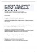 ALCOHOL AND DRUG COUNSELOR EXAM FLASH CARDS SET 2OF 2 QUESTIONS AND ANSWERS WITH SOLUTIONS 2024
