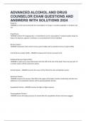 ADVANCED ALCOHOL AND DRUG COUNSELOR EXAM QUESTIONS AND ANSWERS WITH SOLUTIONS 2024