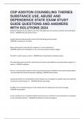 CDP ADDITON COUNSELING THERIES SUBSTANCE USE&comma; ABUSE AND DEPENDENCE STATE EXAM STUDY GUIDE QUESTIONS AND ANSWERS WITH SOLUTIONS 2024