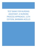 Test Bank for Nursing Assistant A Nursing Process Approach, 11th Edition, Barbara Acello,.