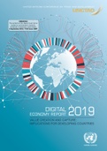 DIGITAL ECONOMY REPORT2019 EMBARGO The contents of this Report must not be quoted or summarized in the print, broadcast or electronic media before 4 September 2019, 17:00 hours GMT DIGITAL ECONOMY REPORT 2019 UNCTAD UNITED NATIONS UNITED NATIONS CONFERENC
